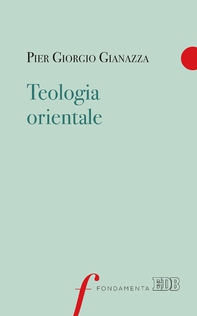 Teologia orientale - Librerie.coop Teologia orientale - Librerie.coop