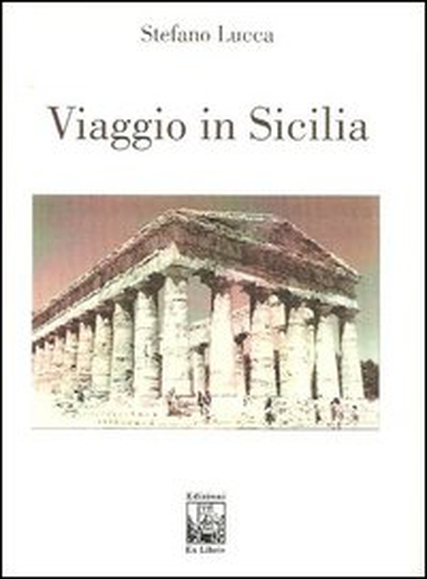 Viaggio in Sicilia - Librerie.coop Viaggio in Sicilia - Librerie.coop