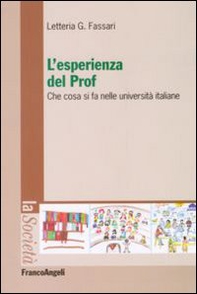 L'esperienza del prof. Che cosa si fa nelle università italiane - Librerie.coop