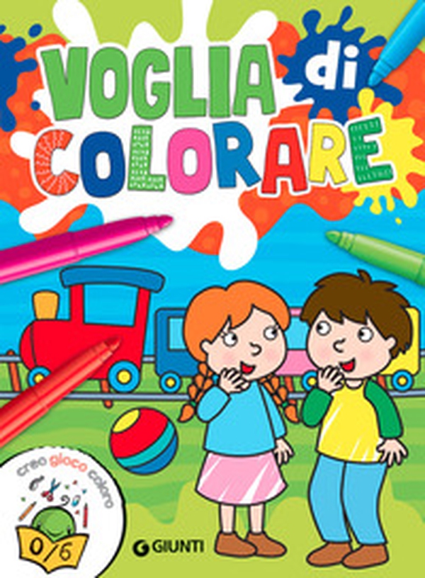 Voglia di colorare. Creo gioco coloro - Librerie.coop Voglia di colorare. Creo gioco coloro - Librerie.coop