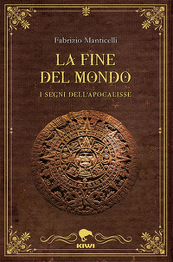 La fine del mondo. I segni dell'apocalisse - Librerie.coop La fine del mondo. I segni dell'apocalisse - Librerie.coop