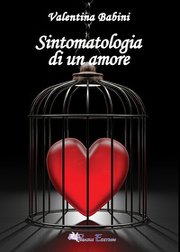 Sintomatologia di un amore - Librerie.coop
