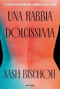 Una rabbia dolcissima - Librerie.coop