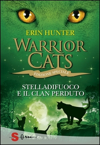 Stelladifuoco e il clan perduto. Warrior cats - Librerie.coop