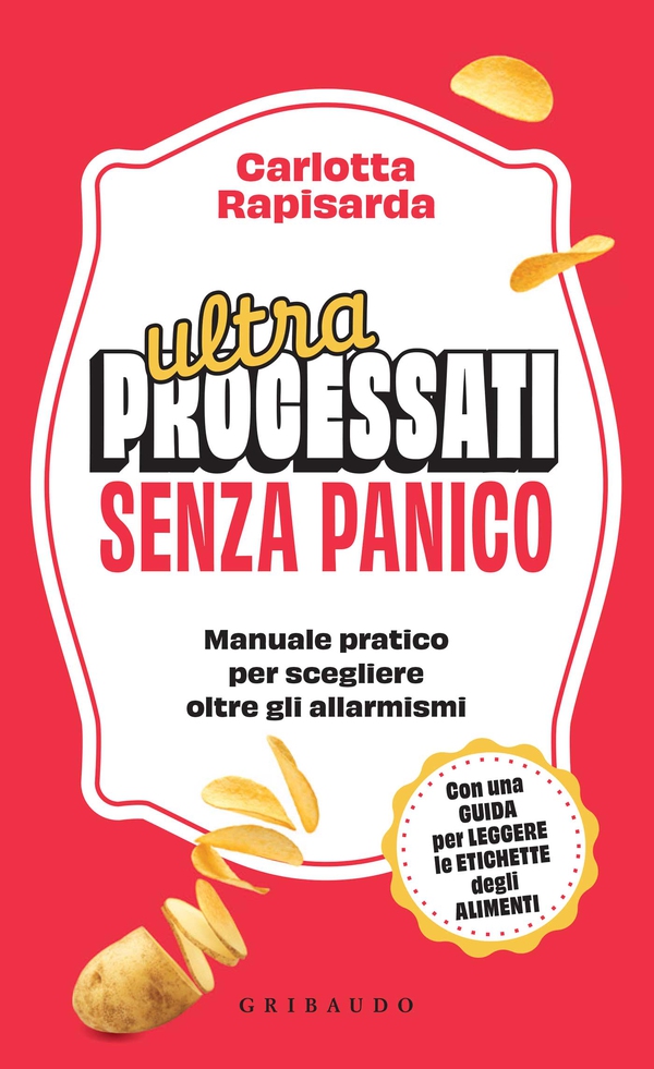 Ultraprocessati Senza Panico - Librerie.coop