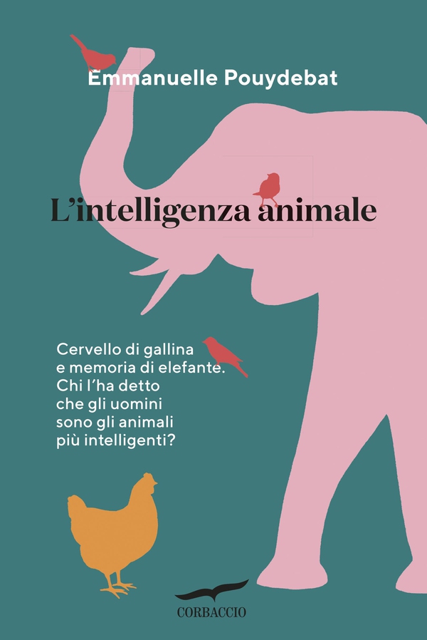 L'intelligenza animale - Librerie.coop L'intelligenza animale - Librerie.coop