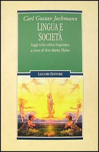 Lingua e società. Saggi sulla critica linguistica - Librerie.coop