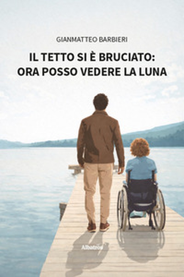 Il tetto si è bruciato: ora posso vedere la luna - Librerie.coop