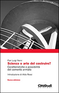 Scienza o arte del costruire? - Librerie.coop