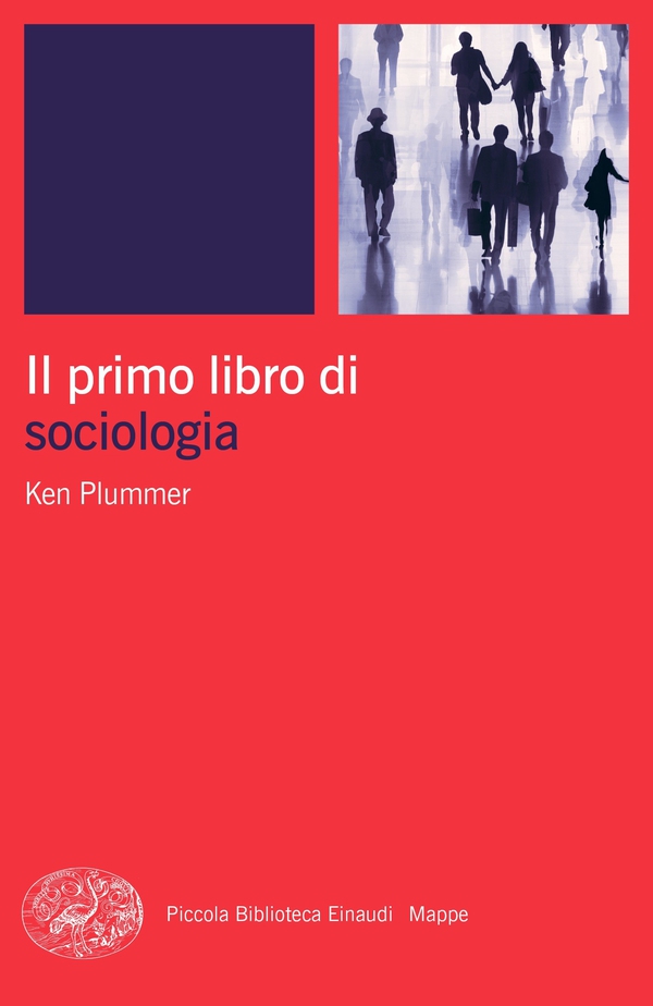 Il primo libro di sociologia - Librerie.coop Il primo libro di sociologia - Librerie.coop