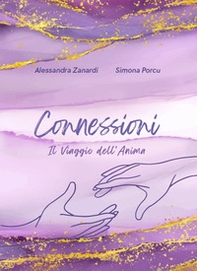 Connessioni. Il viaggio dell'anima - Librerie.coop Connessioni. Il viaggio dell'anima - Librerie.coop