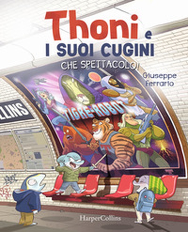 Che spettacolo! Thoni e i suoi cugini - Librerie.coop Che spettacolo! Thoni e i suoi cugini - Librerie.coop