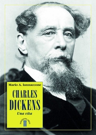 Charles Dickens. Una vita - Librerie.coop Charles Dickens. Una vita - Librerie.coop