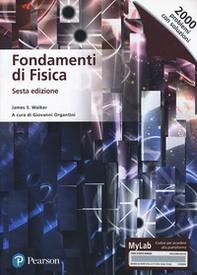 Fondamenti di fisica. Ediz. MyLab - Librerie.coop