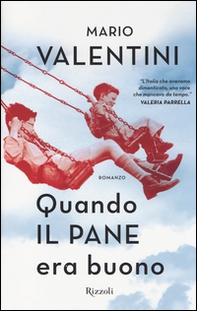 Quando il pane era buono - Librerie.coop