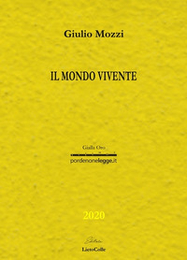 Il mondo vivente - Librerie.coop Il mondo vivente - Librerie.coop