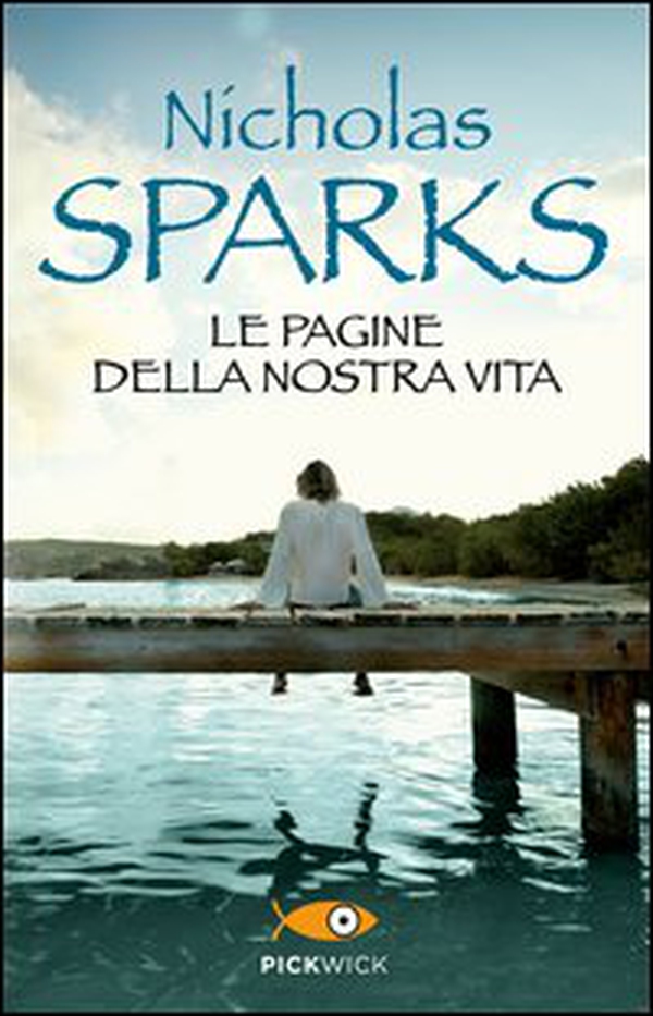 Le pagine della nostra vita - Librerie.coop Le pagine della nostra vita - Librerie.coop