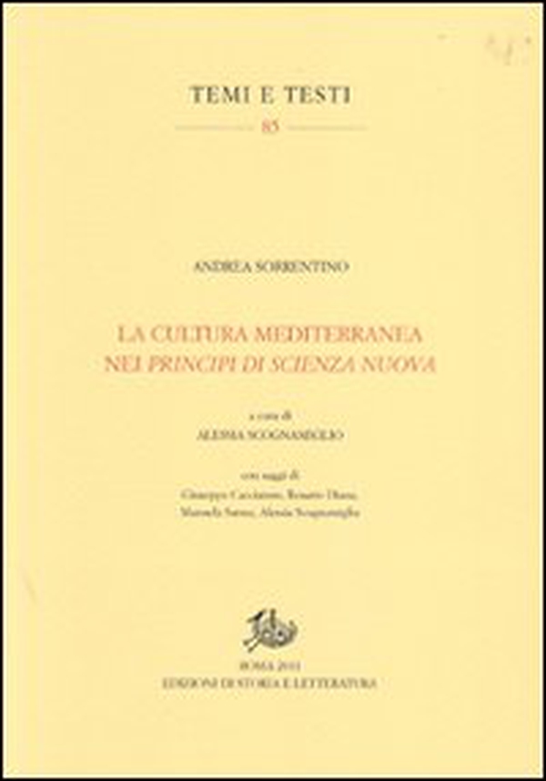 La cultura mediterranea nei «Principi di scienza nuova» - Librerie.coop La cultura mediterranea nei «Principi di scienza nuova» - Librerie.coop