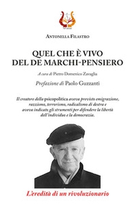 Quel che è vivo del De Marchi-pensiero. L'eredità di un rivoluzionario - Librerie.coop Quel che è vivo del De Marchi-pensiero. L'eredità di un rivoluzionario - Librerie.coop