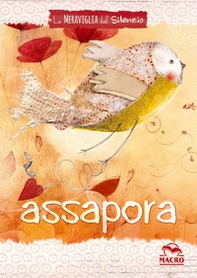 La meraviglia del silenzio. Assapora - Librerie.coop