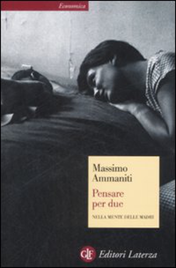 Pensare per due. Nella mente delle madri - Librerie.coop Pensare per due. Nella mente delle madri - Librerie.coop