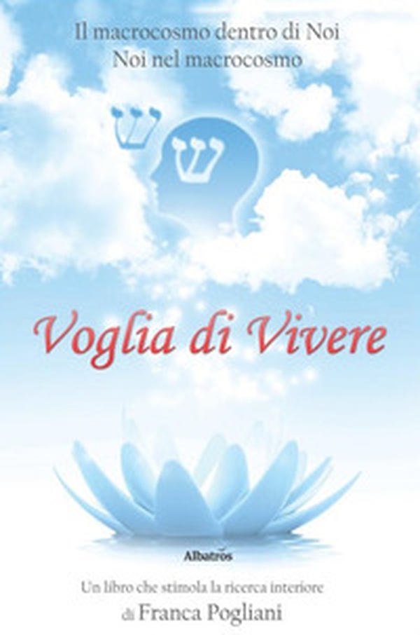 Voglia di vivere - Librerie.coop Voglia di vivere - Librerie.coop