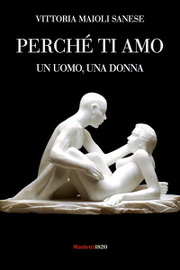 Perché ti amo. Un uomo, una donna - Librerie.coop Perché ti amo. Un uomo, una donna - Librerie.coop