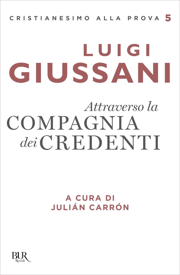 Attraverso la compagnia dei credenti - Librerie.coop Attraverso la compagnia dei credenti - Librerie.coop