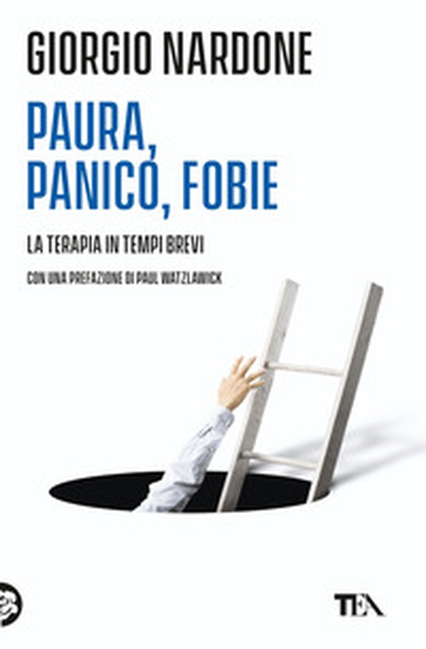 Paura, panico, fobie. La terapia in tempi brevi - Librerie.coop Paura, panico, fobie. La terapia in tempi brevi - Librerie.coop