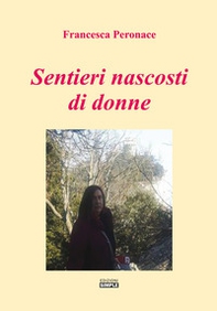Sentieri nascosti di donne - Librerie.coop