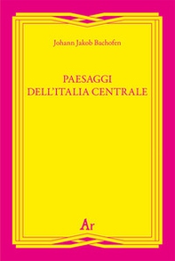 Paesaggi dell'Italia centrale - Librerie.coop