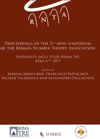 Proceedings of the third mini symposium of the Roman Number Theory Association - Librerie.coop Proceedings of the third mini symposium of the Roman Number Theory Association - Librerie.coop