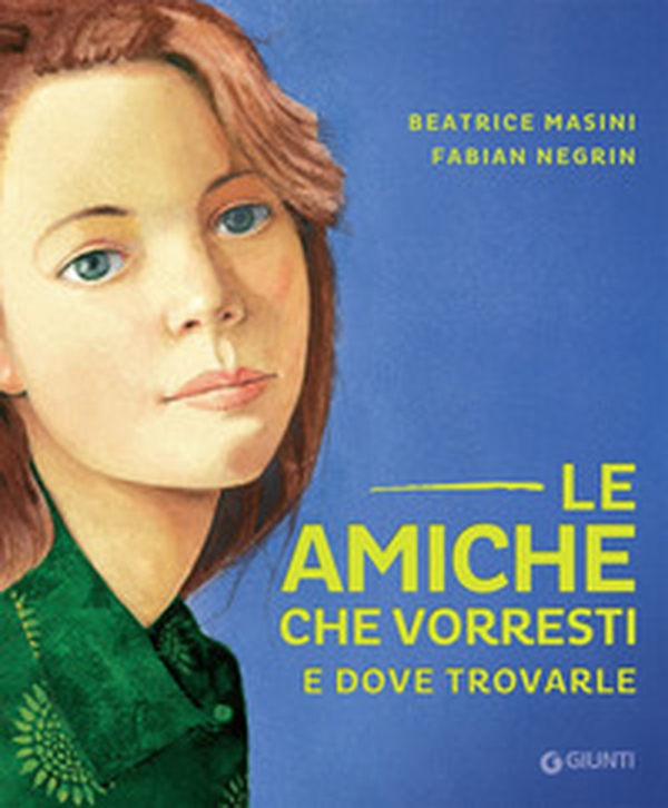 Le amiche che vorresti e dove trovarle - Librerie.coop Le amiche che vorresti e dove trovarle - Librerie.coop