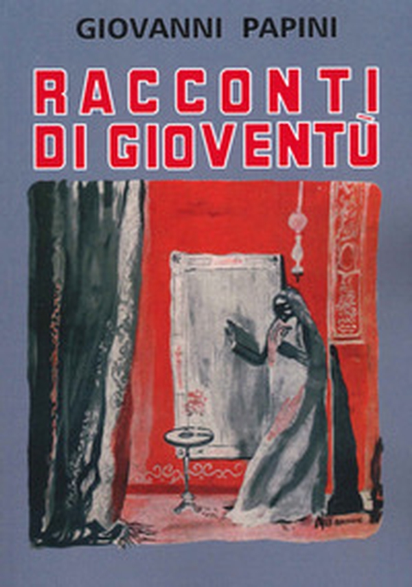 Racconti di giovenù - Librerie.coop Racconti di giovenù - Librerie.coop