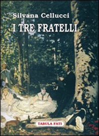 I tre fratelli - Librerie.coop I tre fratelli - Librerie.coop