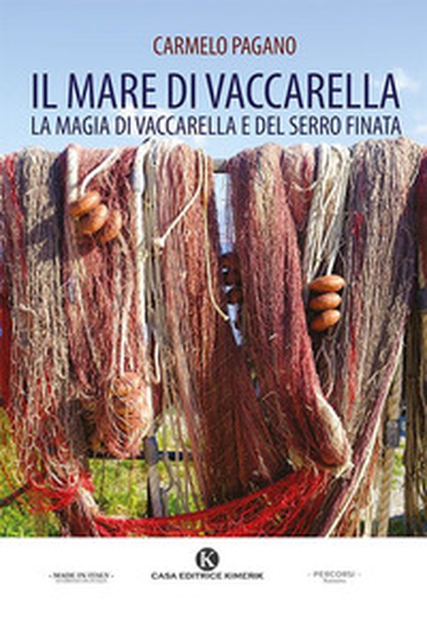 Il mare di Vaccarella. La magia di Vaccarella e del Serro Finata - Librerie.coop Il mare di Vaccarella. La magia di Vaccarella e del Serro Finata - Librerie.coop