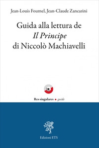 Guida alla lettura de «Il Principe» di Niccolò Machiavelli - Librerie.coop