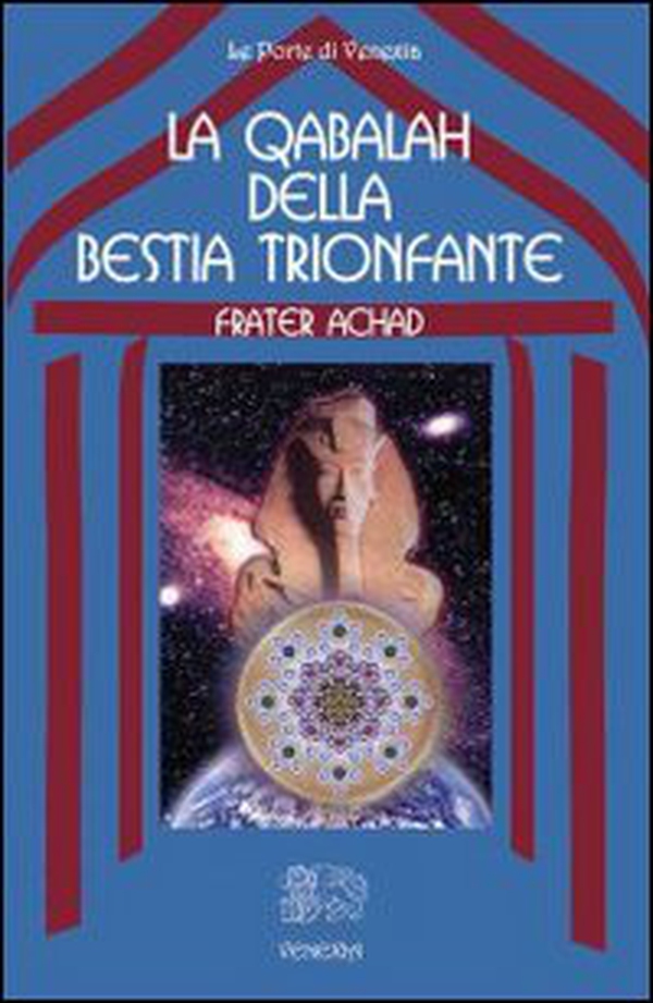 La qabalah della bestia trionfante - Librerie.coop La qabalah della bestia trionfante - Librerie.coop