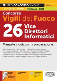 Concorso Vigili del Fuoco 26 Vice Direttori Informatici. Manuale e quiz per la preparazione - Librerie.coop