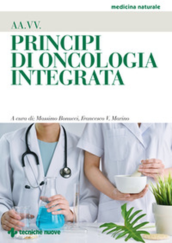 Principi di oncologia integrata - Librerie.coop Principi di oncologia integrata - Librerie.coop