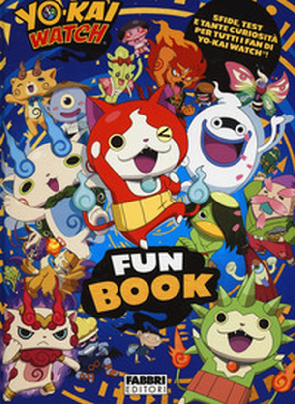 Fun book. Yo-Kai Watch - Librerie.coop Fun book. Yo-Kai Watch - Librerie.coop