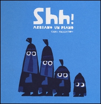 Shh! Abbiamo un piano - Librerie.coop