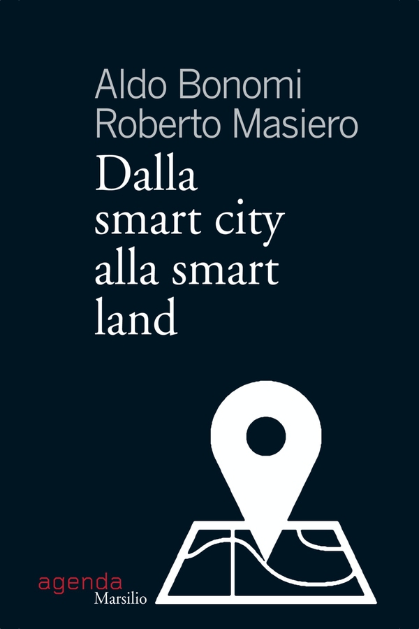 Dalla smart city alla smart land - Librerie.coop Dalla smart city alla smart land - Librerie.coop