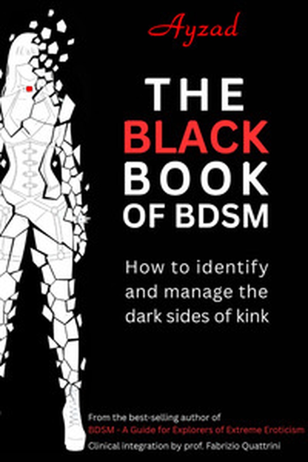 The Black Book of BDSM. How to identify and manage the dark sides of kink - Librerie.coop