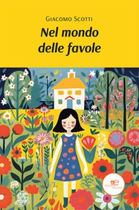 Nel mondo delle favole - Librerie.coop Nel mondo delle favole - Librerie.coop