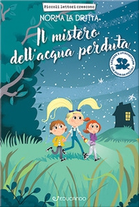 Il mistero dell'acqua perduta. Norma la dritta - Librerie.coop