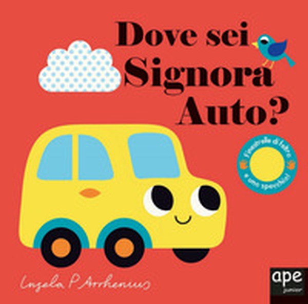 Dove sei signora Auto? - Librerie.coop Dove sei signora Auto? - Librerie.coop