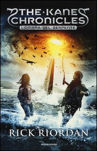 L'ombra del serpente. The Kane Chronicles - Librerie.coop