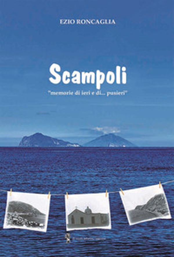 Scampoli. «Memorie di ieri e di... Pusieri» - Librerie.coop Scampoli. «Memorie di ieri e di... Pusieri» - Librerie.coop
