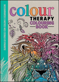 Art therapy. Colour therapy colouring book. Elimina lo stress con colori e scarabocchi - Librerie.coop